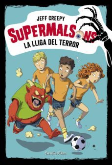 supermalsons. la lliga del terror (ebook)-jeff creepy-9788491378563