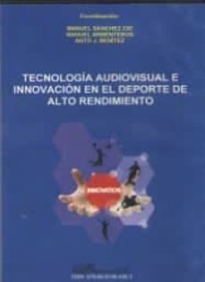 tecnologia audiovisual e innovacion en el deporte de alto rendi miento (dvd)-manuel sanchez cid-9788491484363