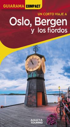 oslo, bergen y los fiordos 2025 (2ª ed.) (guiarama compact)-gonzalo vazquez solana-9788491588863