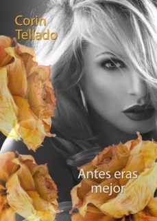 antes eras mejor (ebook)-9788491620563