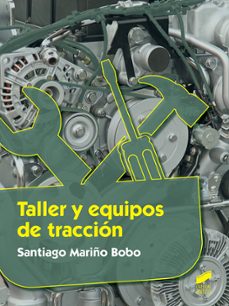 taller y equipos de traccion-santiago mariño bobo-9788491710363