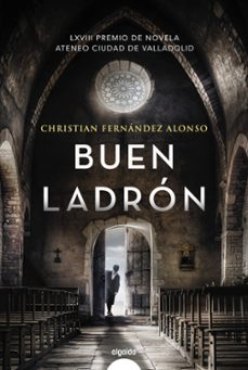 buen ladron-christian fernandez alonso-9788491897163