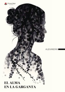 (i.b.d.) el alma en la garganta-a. alexandra-9788491946663