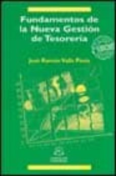 fundamentos de la nueva gestion de tesoreria (2ª ed. rev. y ampl. )-jose ramon valls pinos-9788492133963