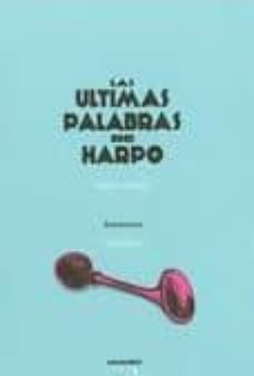 las ultimas palabras de harpo-9788492560363