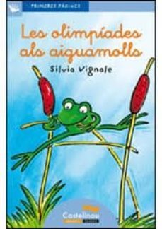 olimpiades als aiguamolls (cursiva)-silvia vignale-9788492701063