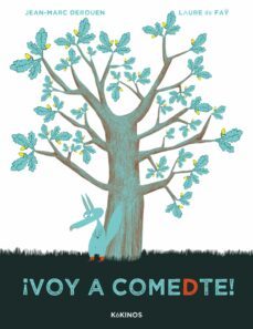 ¡voy a comedte!-jean marc derouen-9788492750863