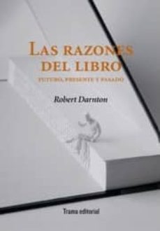 las razones del libro-r darnton-9788492755363