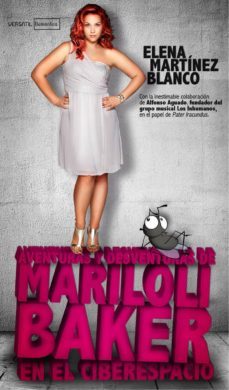 aventuras y desventuras de mari loli baker en el ciberespacio-elena martinez blanco-9788492929863