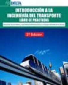 introduccion a la ingenieria del transporte: libro de practicas-9788492954063