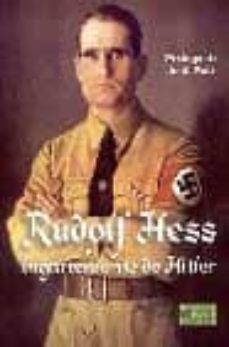 rudolf hess: lugarteniente de hitler (con cd)-rudolf hess-9788493264963