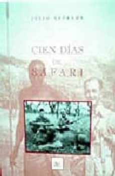 cien dias de safari-julio estrada-9788493557263