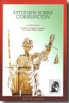 estudios sobre corrupcion-eduardo a. fabian caparros-9788493701963