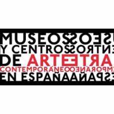 museos y centros de arte contemporaneo en españa-9788493734763