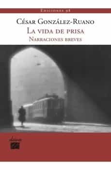 la vida de prisa-9788493822163