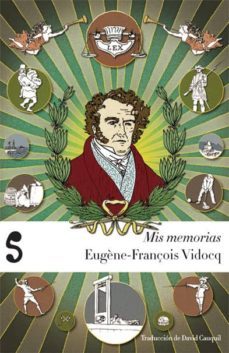 mis memorias-eugene francois vidocq-9788493943363