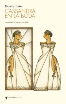 cassandra en la boda-dorothy baker-9788494090363