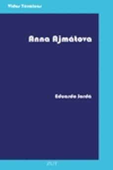 anna ajmatova-eduardo jorda forteza-9788494328763