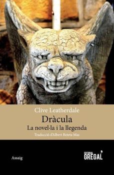 dracula: la novel·la i llegenda-clive leatherdale-9788494389863