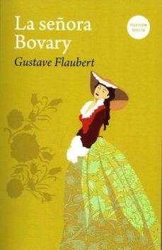 la señora bovary-gustave flaubert-9788494512063