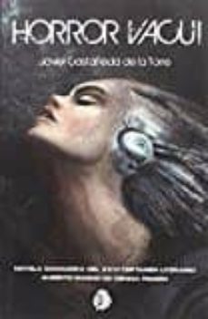 horror vacui-javier castañeda de la torre-9788494523663