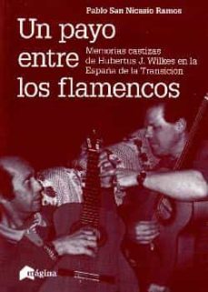 un payo entre los flamencos-pablo san nicasio ramos-9788494534263