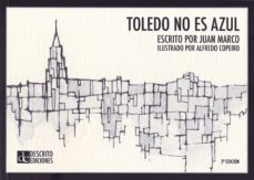 toledo no es azul-alfredo copeiro-9788494551963