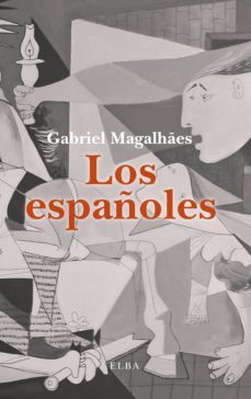 los españoles (ebook)-gabriel magalhaes-9788494696763