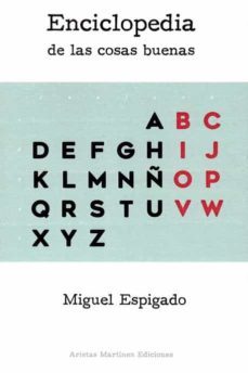 enciclopedia de las cosas buenas-9788494704963