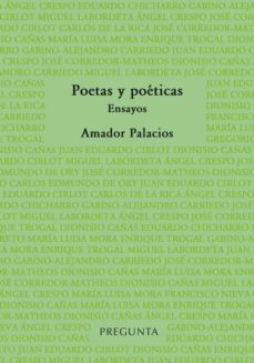 poetas y poeticas: ensayos-9788494766763