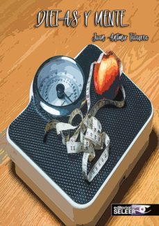 dietas y mente-juan antonio talavera-9788494902963