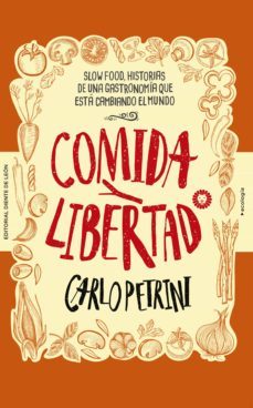 comida y libertad (ebook)-carlo petrini-9788494913563