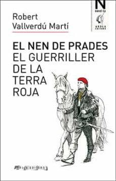 el nen de prades: el guerrirller de la terra roja-9788494995163
