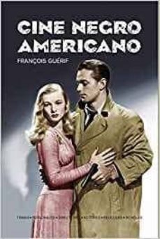 cine negro americano-françoise guerif-9788494996863