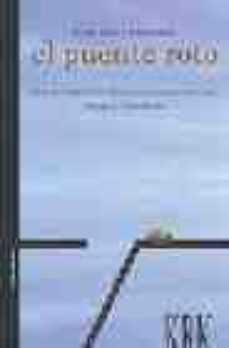 el puente roto-sonia molla zalduondo-9788495401663