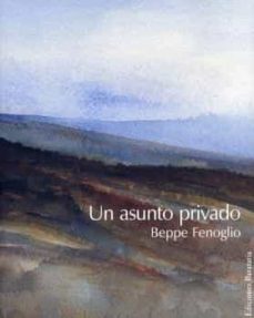 un asunto privado-beppe fenoglio-9788495764263