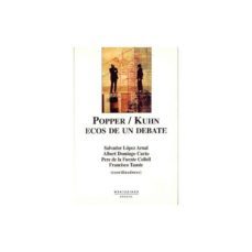 popper / kuhn: ecos de un debate (montesinos)-salvador lopez arnal-9788495776563
