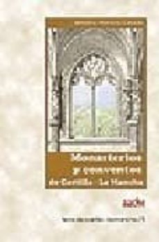 monasterios y conventos de castilla-la mancha-9788496236363