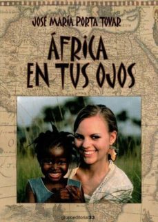 africa en tus ojos-jose maria porta tovar-9788496257863