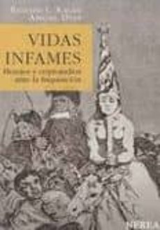 vidas infames: herejes y criptojudios ante la inquisicion-richard l. kagan-abigail dyer-9788496431263