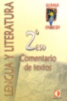 cuaderno de comentario de texto 2: libro del alumno (2º eso)-9788496547063