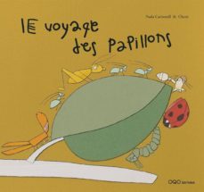 le voyage des papillons (frances)-9788496573963