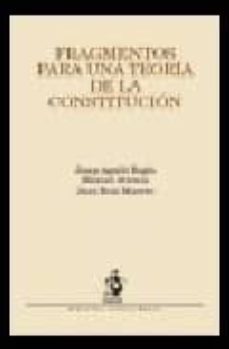 fragmentos para una teoria de la constitucion-josep aguilo regla-9788496717763