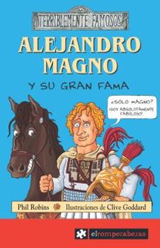 alejandro magno y su gran fama-phil robins-9788496751163