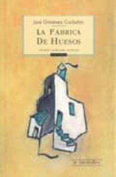 la fabrica de huesos-9788496793163