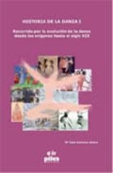 historia de la danza (vol. i) (+ cd): desde los origenes hasta el s. xix-maria jose alemany lazaro-9788496814363