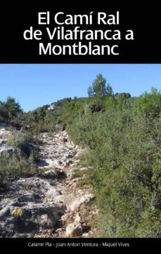 el cami ral de vilafranca a montblanc-9788496995963