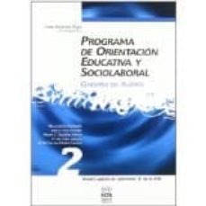 programa de orientacion educativa y sociolaboral. cuaderno del al umno 2 (4º eso)-9788497270663