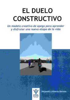 el duelo constructivo-alejandro jiliberto herrera-9788497276863