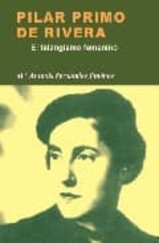pilar primo de rivera-m antonia fernandez jimenez-9788497566063